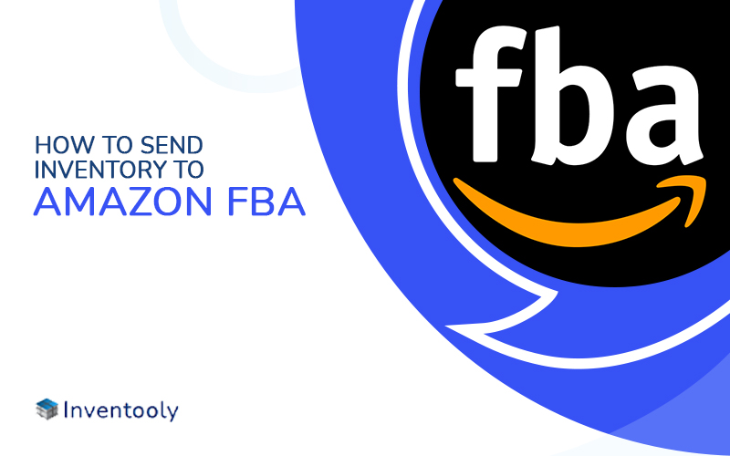 How to send inventory to Amazon FBA